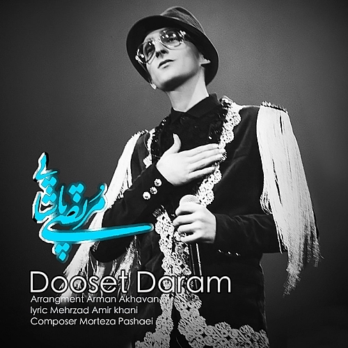 Cover artwork for Dooset Daram by Morteza Pashaei